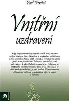 Vnitřní uzdravení - Paul Ferrini