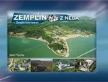 Zemplín z neba Zemplín from heaven -…