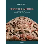 Perseus & Medusa - Jan Bažant