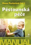 Pěstounská péče: Manuál pro pomáhající…