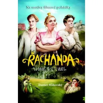Pohádka Řachanda: Co dáváš, to se ti vrátí - Daniel Miňovský