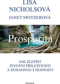 Osobní rozvoj Prosperita - Lisa Nichols, Janet Switzer