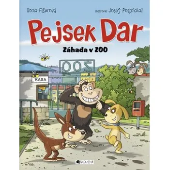 Pohádka Pejsek Dar Záhada v ZOO - Ilona Fišerová