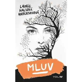 Mluv - Laurie Halse Andersonová