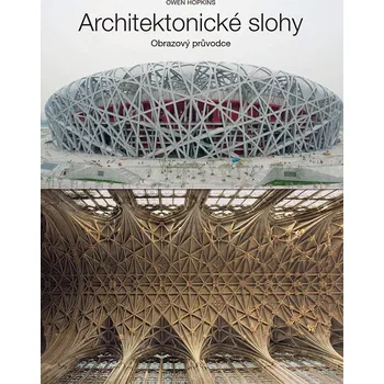 Umění Architektonické slohy: Obrazový průvodce - Owen Hopkins