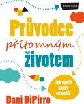 Průvodce přítomným životem: Jak využít…