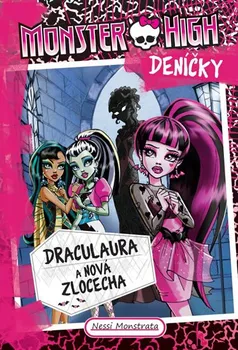 Monster High deníčky: Draculaura a nová zlocecha - Nessi Monstrata