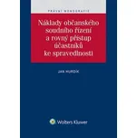 Náklady občanského soudního řízení a rovný přístup účastníků ke spravedlnosti - Jan Hurdík