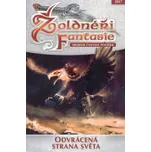 Žoldnéři Fantasie: Odvrácená strana…