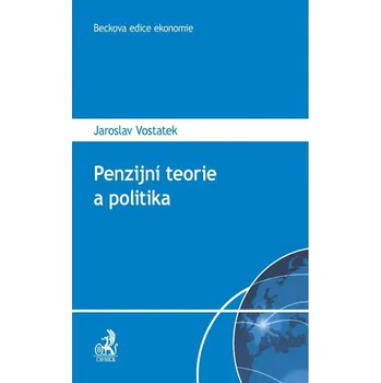 Penzijní teorie a politika - Jaroslav Vostatek