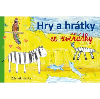 Recenze Hry a hrátky se zvířátky - Zdeněk Hanka Recenze Hry a hrátky se zvířátky - Zdeněk Hanka