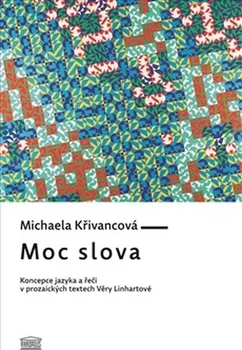 Cestování Moc slova - Michaela Křivancová