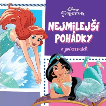 Pohádka Nejmilejší pohádky o princeznách - Walt Disney