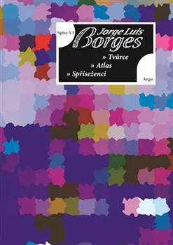 Poezie Spisy VI: Básně - Jorge Luis Borges
