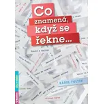 Co znamená, když se řekne... - Karel…