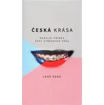 Česká krása: Banální příběh ženy…