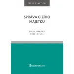 Správa cizího majetku - Lukáš Pěsna,…