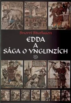 Edda a Sága o Ynglinzích - Snorri Sturluson