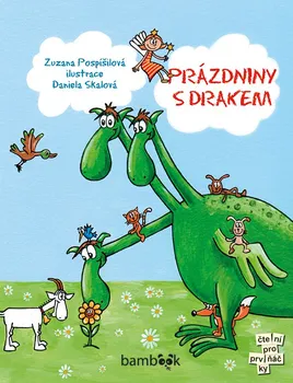 Pohádka Prázdniny s drakem : Čtení pro prvnácky - Pospíšilová Zuzana