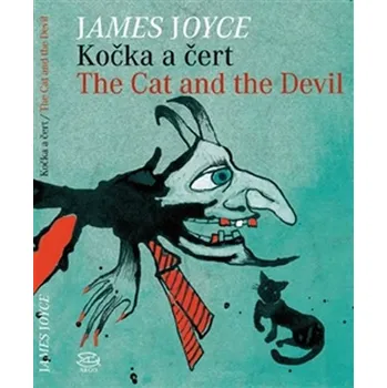 Kočka a čert/The Cat and the Devil - James Joyce (CS/EN)