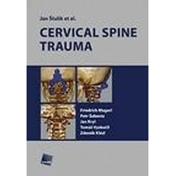 Cervical spine trauma - Jan Štulík a další (EN)