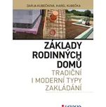 Základy rodinných domů - Karel Kubečka,…