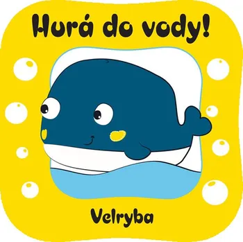 Leporelo Hurá do vody! Velryba - Slovart