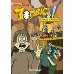 Zombíci... : Zákaz krmení! - Ondřej…