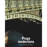 Praga modernista - Petr Wittlich