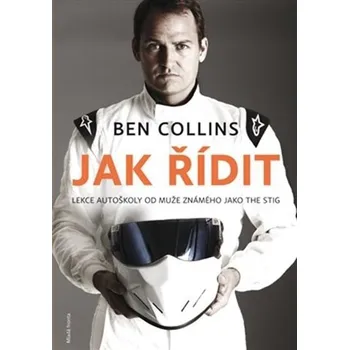 Technika Recenze Jak řídit - Ben Collins