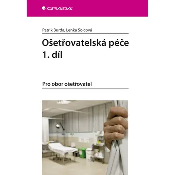 Ošetřovatelská péče: Pro obor…