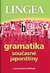 Cizojazyčná kniha Gramatika současné japonštiny - Lingea