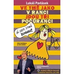 Ve tmě jako v ranci jdou tři počůránci - Lukáš Pavlásek