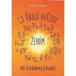 Co říkají hvězdy ženám: Váš každodenní…