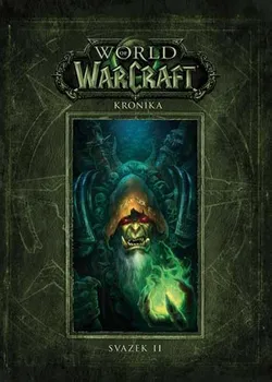 World of Warcraft Kronika 2 - Robert Brooks a další
