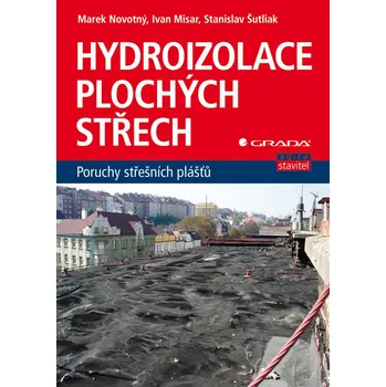Hydroizolace plochých střech - Marek Novotný
