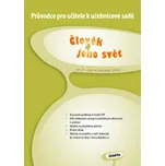 Průvodce k učebnici Člověk a jeho svět…