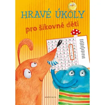 Hravé úkoly pro šikovné děti - Knižní Klub