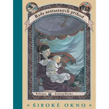 Řada nešťastných příhod 3: Široké okno - Lemony Snicket