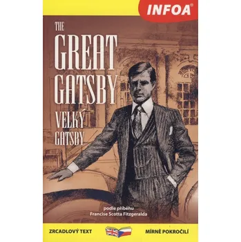 Cizojazyčná kniha The Great Gatsby/Velký Gatsby - Francis Scott Fitzgerald (EN, CS)