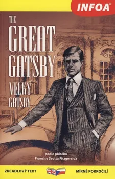 Cizojazyčná kniha The Great Gatsby/Velký Gatsby - Francis Scott Fitzgerald (EN, CS)