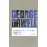 Spisovatelé a leviatan: Eseje IV.…