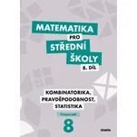 Matematika pro SŠ: 8. díl (pracovní…