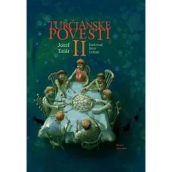 Turčianske povesti II - Jozef Tatár (SK)