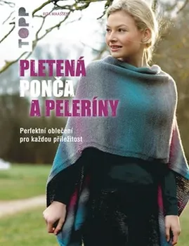 Pletená ponča a peleríny - Rita Maassen (2017, brožovaná)