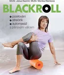 Blackroll: Posilování, strečink,…