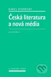 Česká literatura a nová média - Karel…