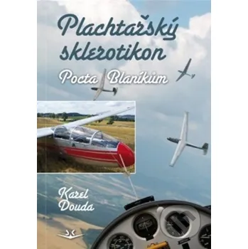 Plachtařský sklerotikon: Pocta Blaníkům…
