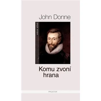 Poezie Komu zvoní hrana - John Donne