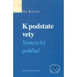 K podstate vety - Ján Kačala (SK)